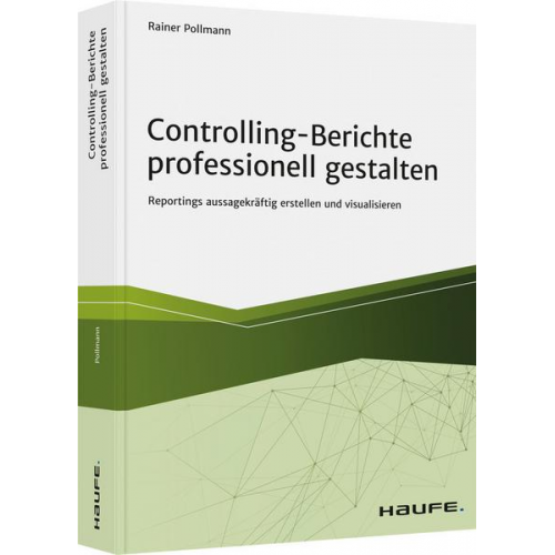 Rainer Pollmann - Controlling-Berichte professionell gestalten