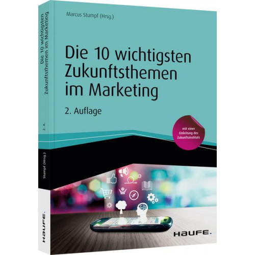 Die 10 wichtigsten Zukunftsthemen im Marketing