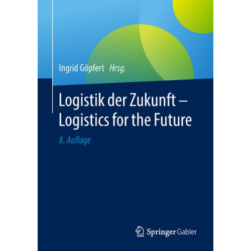 Logistik der Zukunft - Logistics for the Future