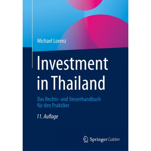 Michael Lorenz - Investment in Thailand