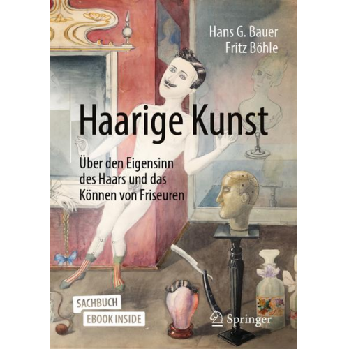 Hans G. Bauer & Fritz Böhle - Haarige Kunst