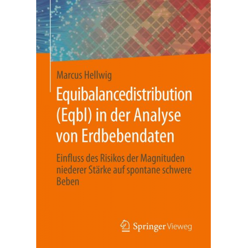 Marcus Hellwig - Equibalancedistribution (Eqbl) in der Analyse von Erdbebendaten