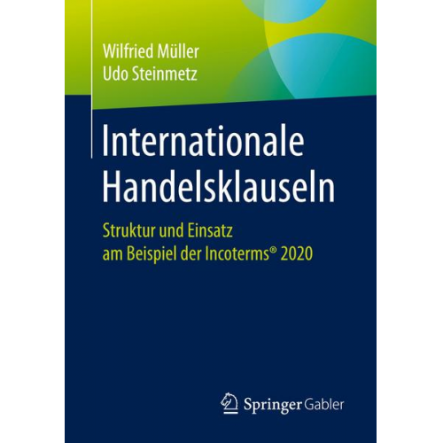 Wilfried Müller & Udo Steinmetz - Internationale Handelsklauseln