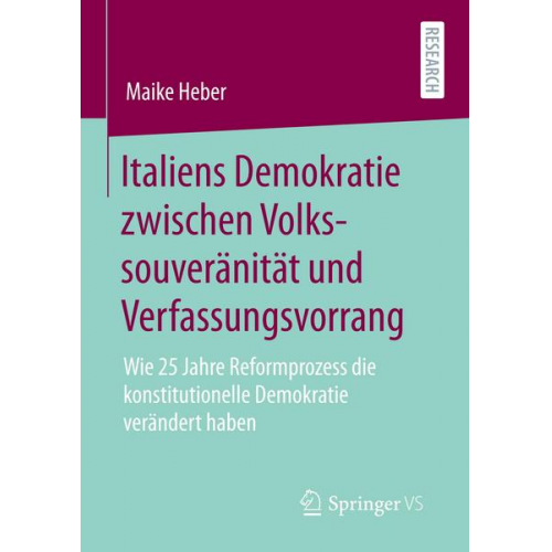 Maike Heber - Italiens Demokratie zwischen Volkssouveränität und Verfassungsvorrang