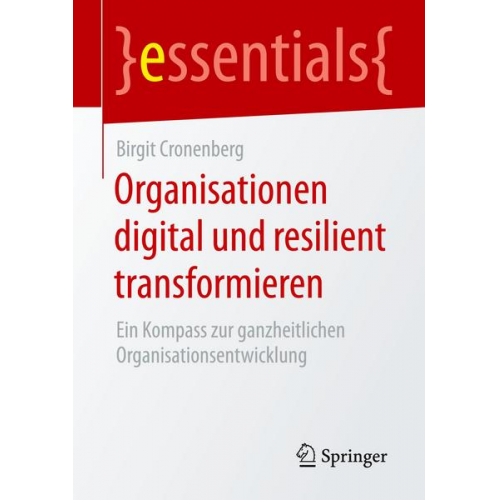 Birgit Cronenberg - Organisationen digital und resilient transformieren