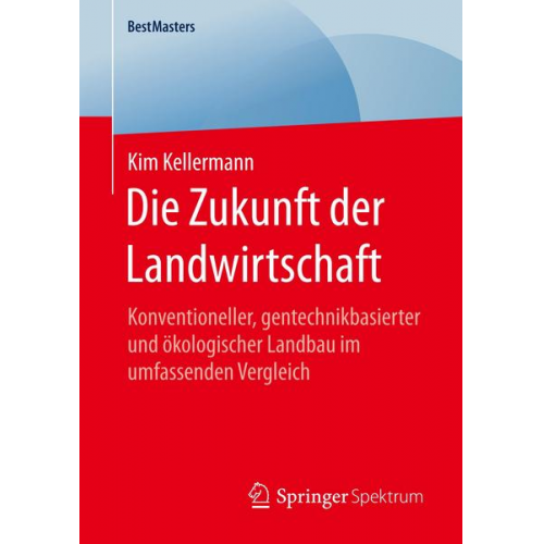 Kim Kellermann - Die Zukunft der Landwirtschaft