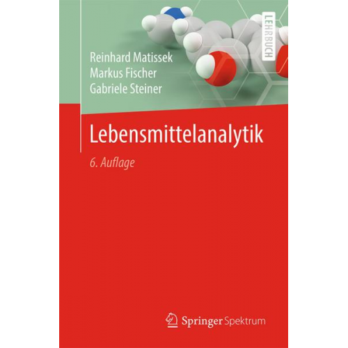 Reinhard Matissek & Markus Fischer & Gabriele Steiner - Lebensmittelanalytik