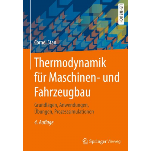 Cornel Stan - Thermodynamik für Maschinen- und Fahrzeugbau