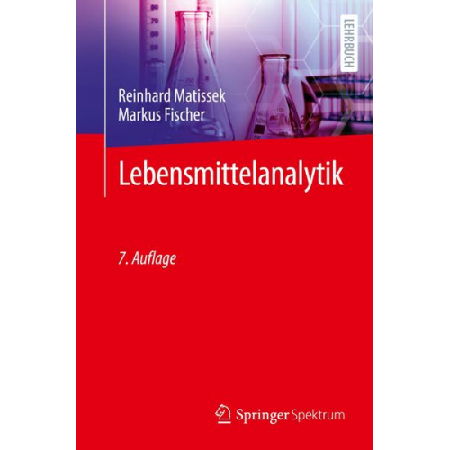 Reinhard Matissek & Markus Fischer - Lebensmittelanalytik