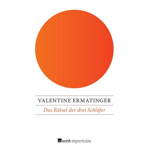 Valentine Ermatinger - Das Rätsel der drei Schläfer
