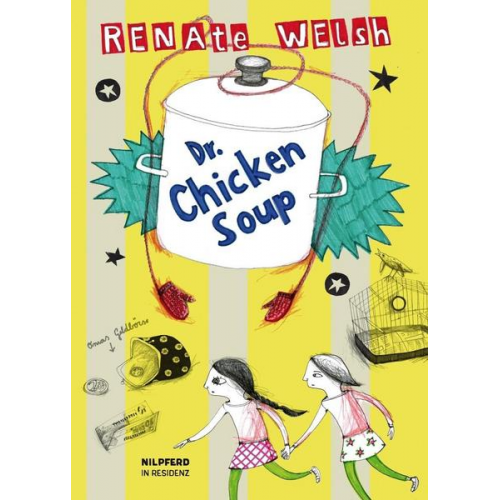 Renate Welsh - Welsh, R: Dr. Chickensoup