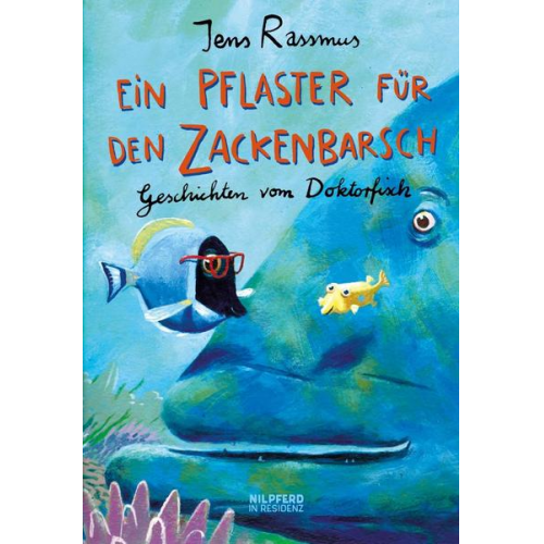 Jens Rassmus - Ein Pflaster für den Zackenbarsch