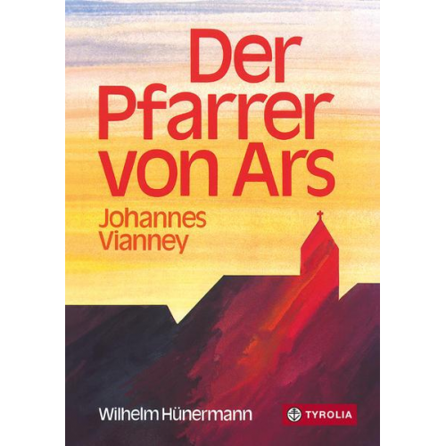 Wilhelm Hünermann - Der Pfarrer von Ars
