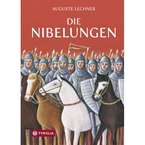 Auguste Lechner - Die Nibelungen