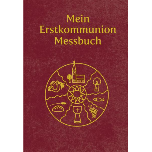 Maria Radziwon - Mein Erstkommunion-Messbuch - Kunstleder