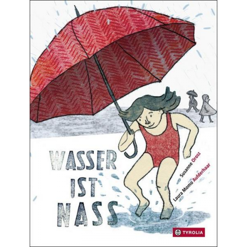 Susanne Orosz - Wasser ist nass