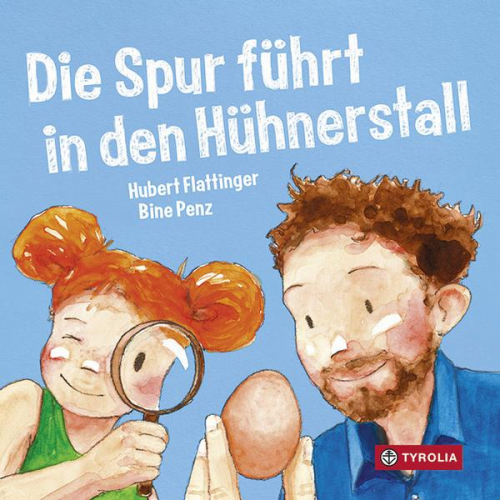 Hubert Flattinger - Die Spur führt in den Hühnerstall