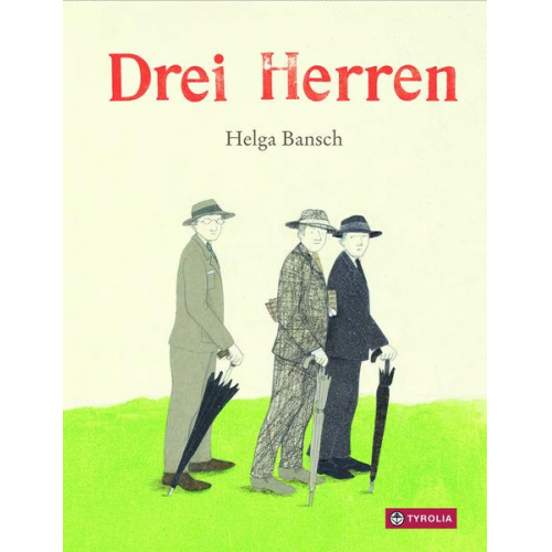 Helga Bansch - Drei Herren