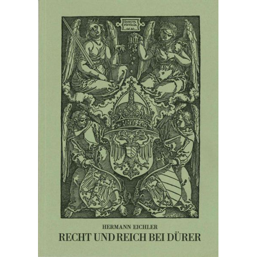 Hermann Eichler - Recht und Reich bei Dürer