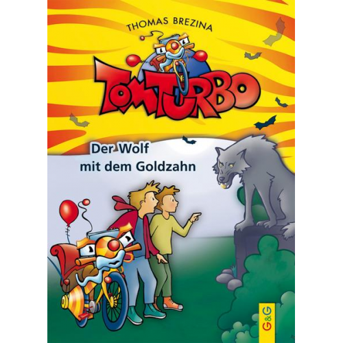 58604 - Tom Turbo: Der Wolf mit dem Goldzahn