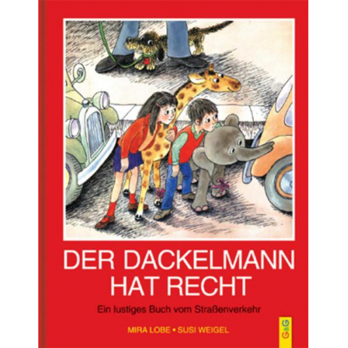 Mira Lobe - Der Dackelmann hat recht