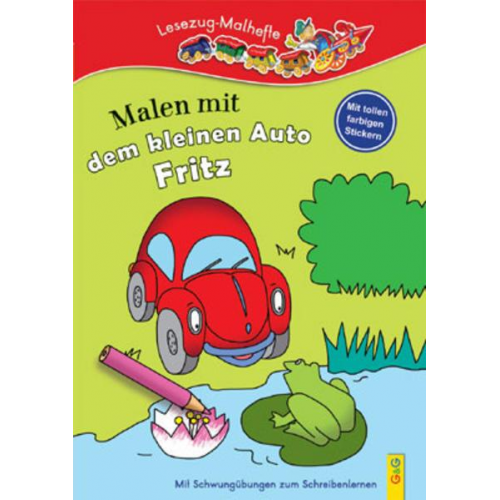 LESEZUG/ Malbuch: Malen mit dem kleinen Auto Fritz