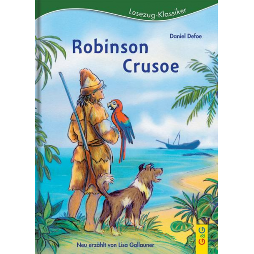 Lisa Gallauner - LESEZUG/Klassiker: Robinson Crusoe