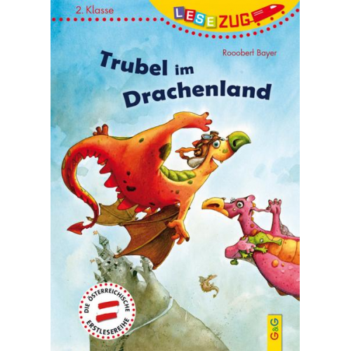 Rooobert Bayer - LESEZUG/2. Klasse - Lesestufe 2: Trubel im Drachenland