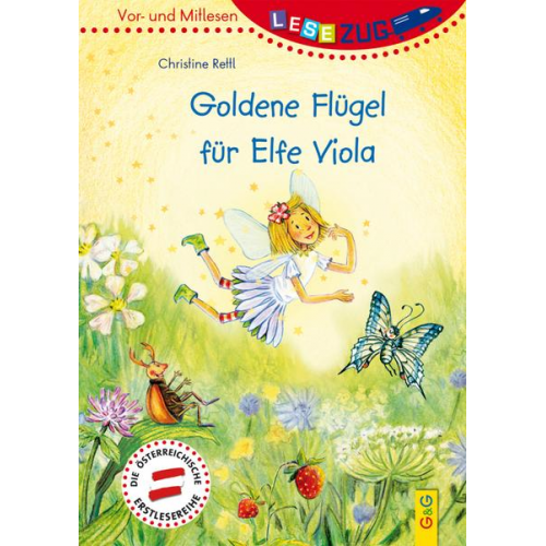 Christine Rettl - LESEZUG/Vor- und Mitlesen: Goldene Flügel für Elfe Viola