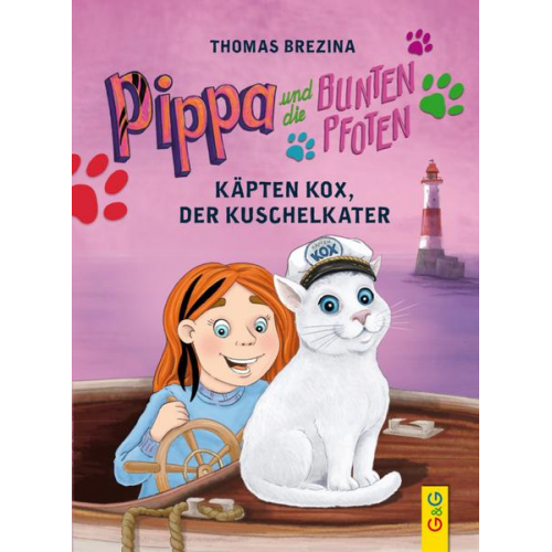 Thomas Brezina - Pippa und die Bunten Pfoten - Käpten Kox, der Kuschelkater