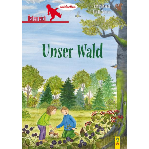 Christine Rettl - Österreich entdecken - Unser Wald