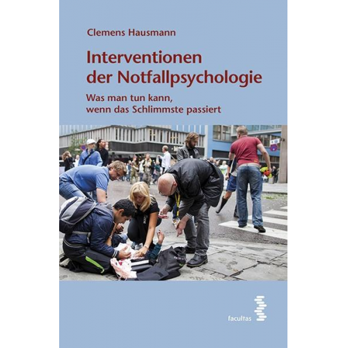 Clemens Hausmann - Interventionen der Notfallpsychologie