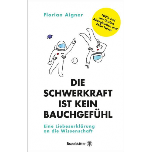 Florian Aigner - Die Schwerkraft ist kein Bauchgefühl