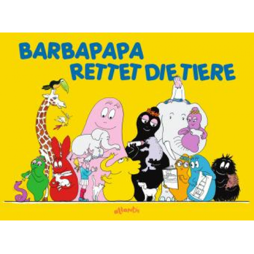 Talus Taylor - Barbapapa rettet die Tiere