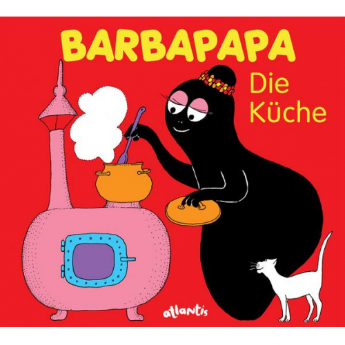 Talus Taylor - Barbapapa. Die Küche