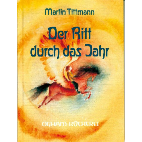 Martin Tittmann - Der Ritt durch das Jahr