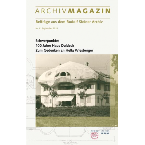 ARCHIVMAGAZIN. Beiträge aus dem Rudolf Steiner Archiv