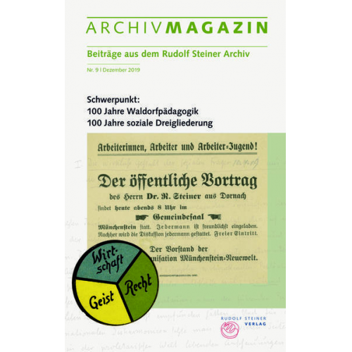 ARCHIVMAGAZIN. Beiträge aus dem Rudolf Steiner Archiv