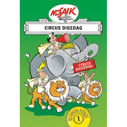 Lothar Dräger - Mosaik von Hannes Hegen: Circus Digedag, Bd. 1