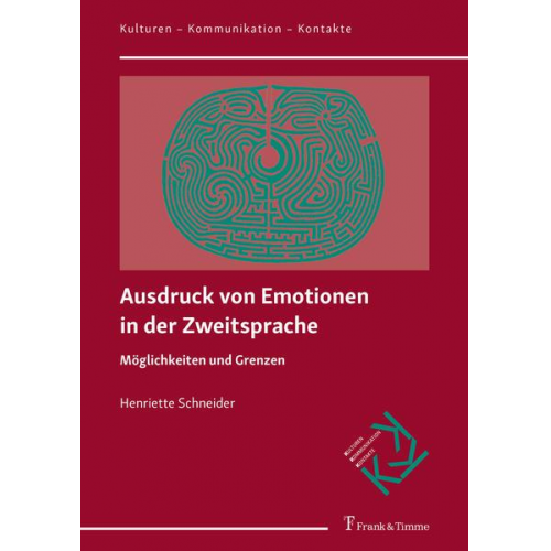 Henriette Schneider - Ausdruck von Emotionen in der Zweitsprache