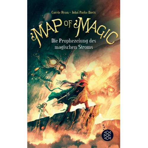 Carrie Ryan & John Parke Davis - Map of Magic – Die Prophezeiung des magischen Stroms (Bd. 4)