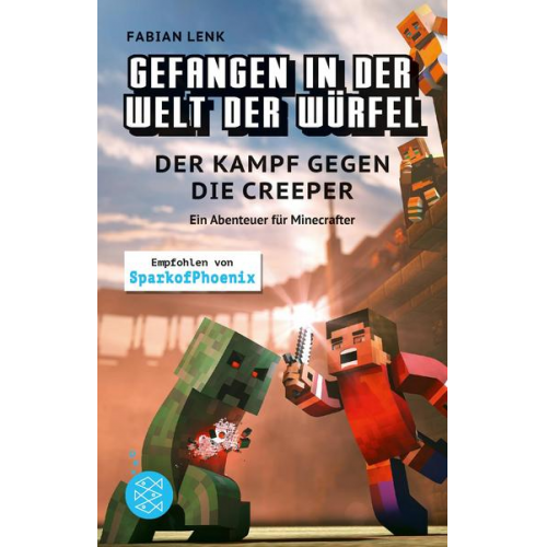 134709 - Gefangen in der Welt der Würfel. Der Kampf gegen die Creeper. Ein Abenteuer für Minecrafter