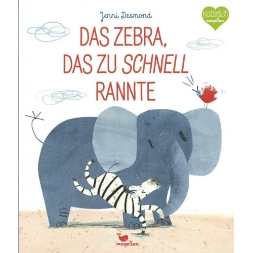 Jenni Desmond - Das Zebra, das zu schnell rannte