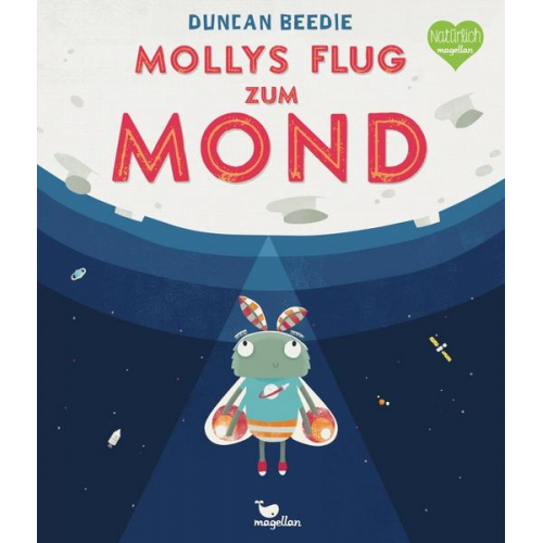 Duncan Beedie - Mollys Flug zum Mond