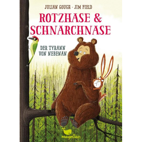 Julian Gough - Rotzhase & Schnarchnase - Der Tyrann von nebenan