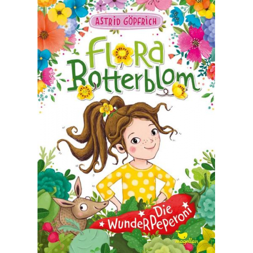 Astrid Göpfrich - Flora Botterblom - Die Wunderpeperoni