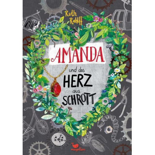 Ruth Rahlff - Amanda und das Herz aus Schrott