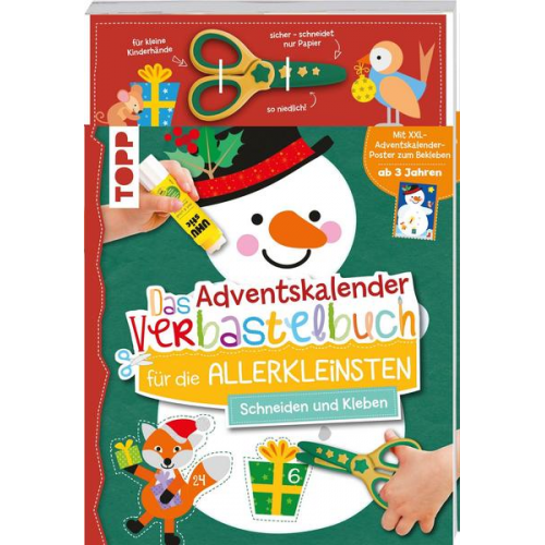 Ursula Schwab - Das Adventskalender-Verbastelbuch für die Allerkleinsten. Schneiden und Kleben. Schneemann. Mit Schere