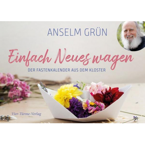 Anselm Grün - Einfach Neues wagen