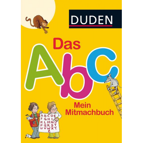 Ulrike Holzwarth-Raether Ute Müller-Wolfangel - Duden: Das Abc. Mein Mitmachbuch